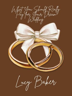 cover image of What You Should Really Pay for Your Dream Wedding